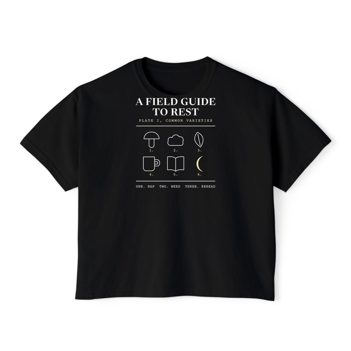 A Field Guide To Rest, printed on a boxy tee in Black