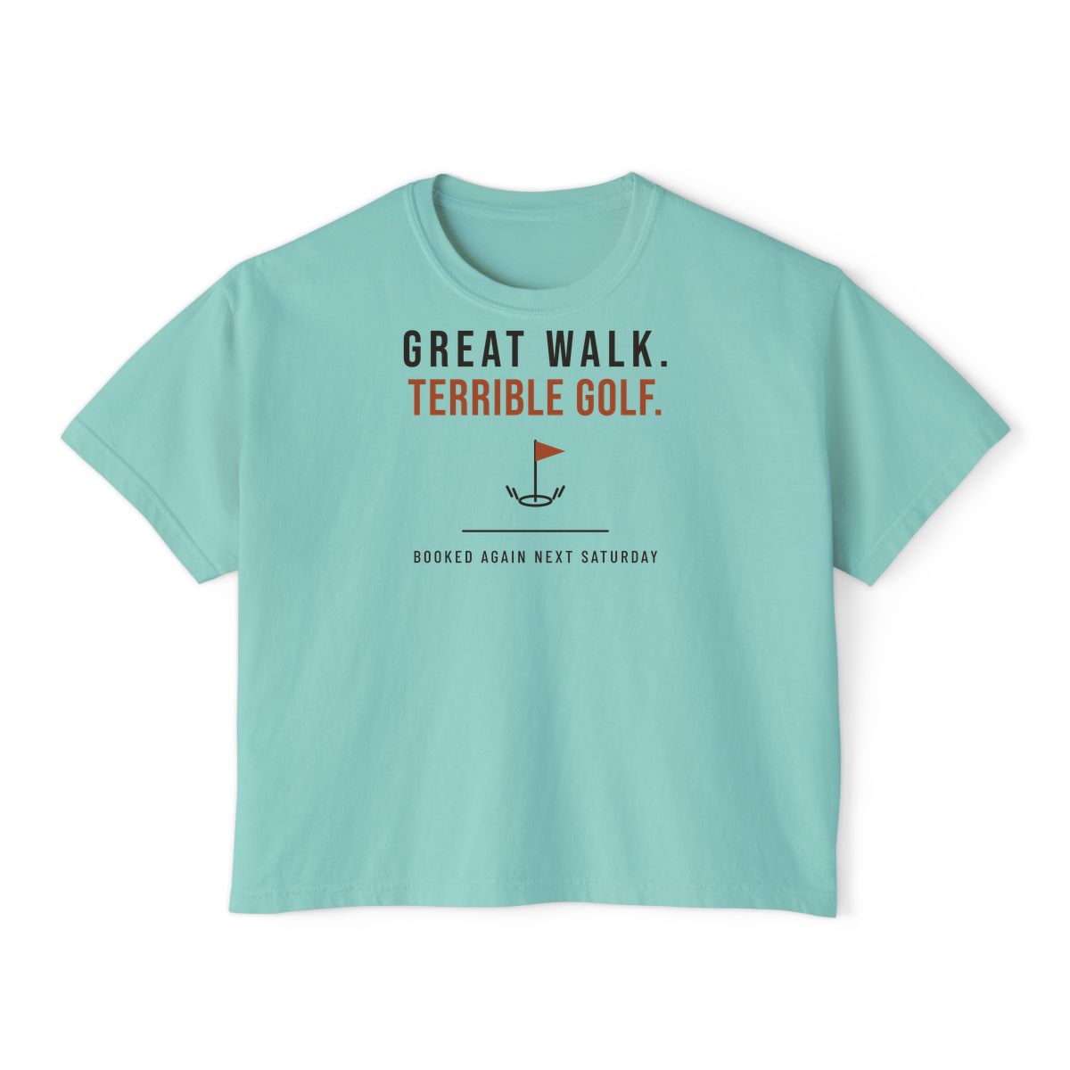 Great Walk, Terrible Golf, printed on a boxy tee in Chalky Mint
