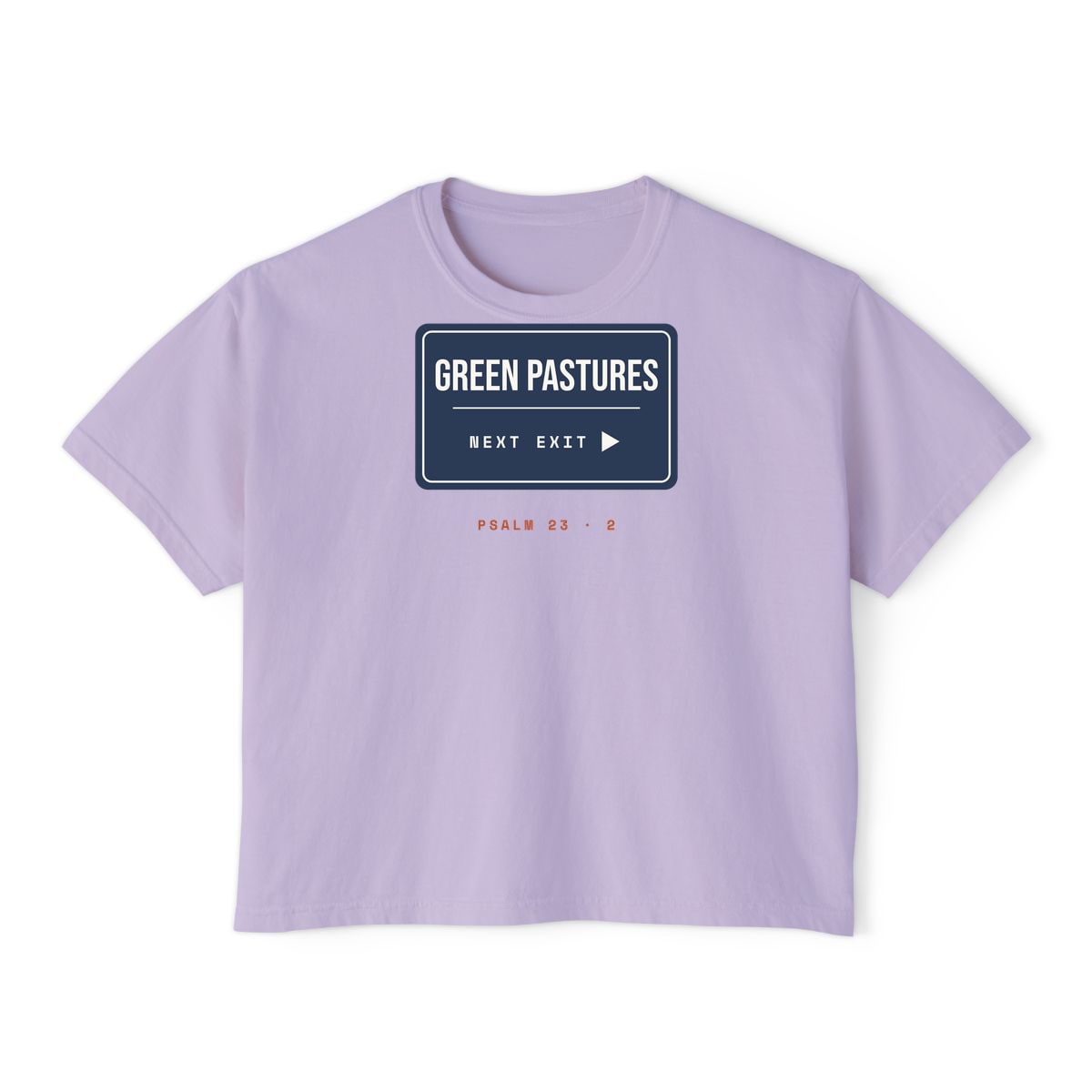 Green Pastures, Next Exit, printed on a boxy tee in Orchid