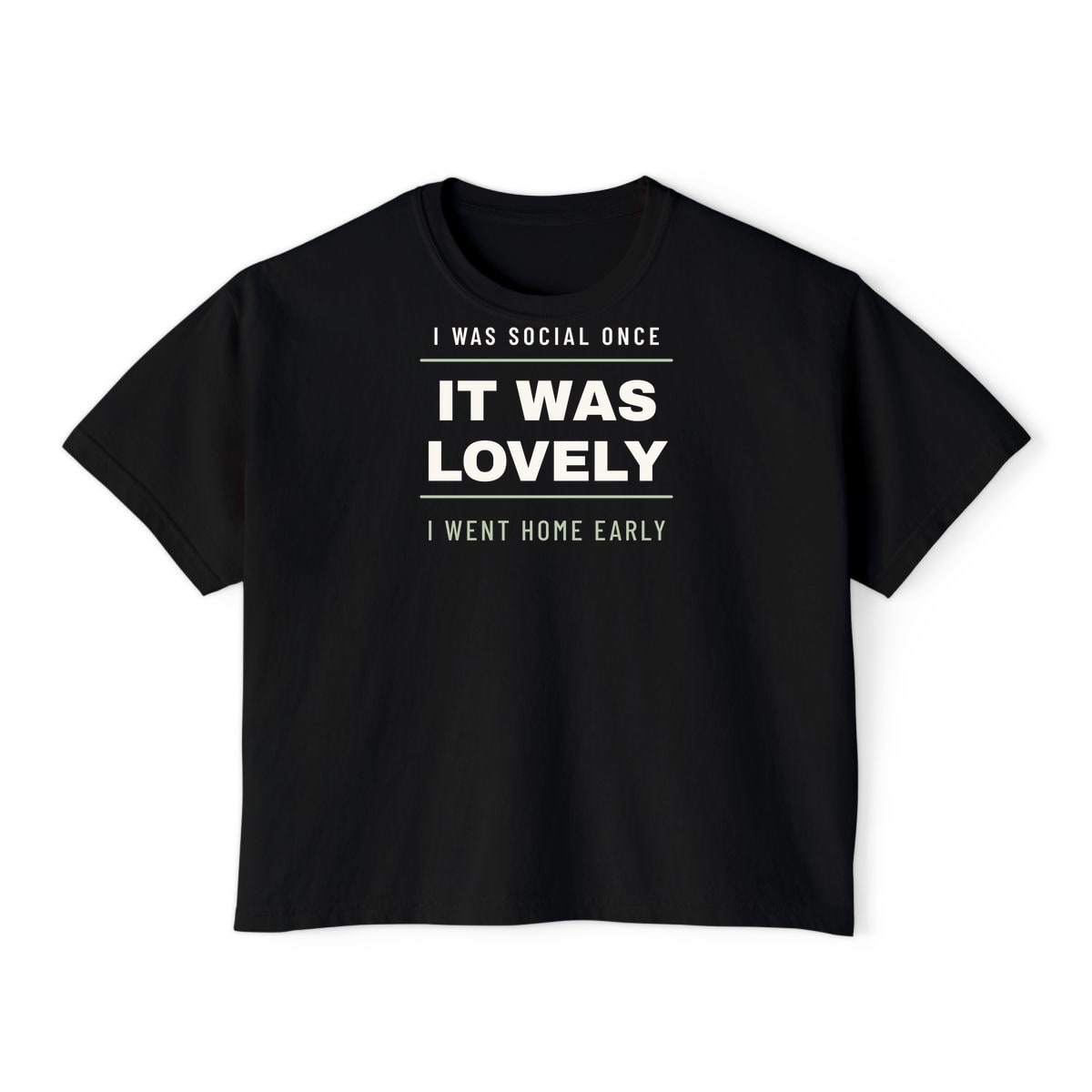 I Was Social Once, printed on a boxy tee in Black