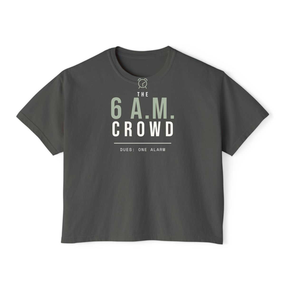 The 6 A.M. Crowd, printed on a boxy tee in Pepper