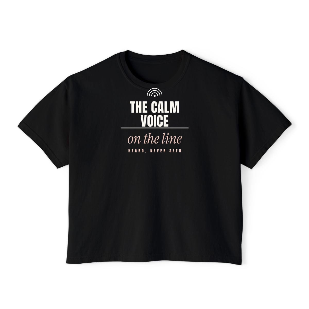 The Calm Voice On The Line, printed on a boxy tee in Black