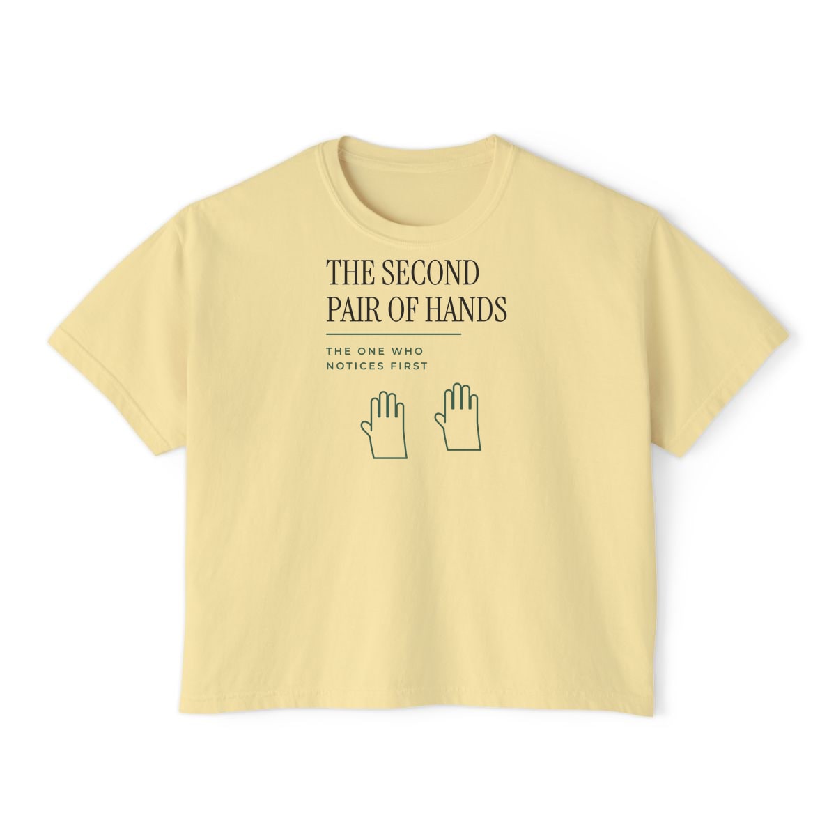 The Second Pair Of Hands, printed on a boxy tee in Butter