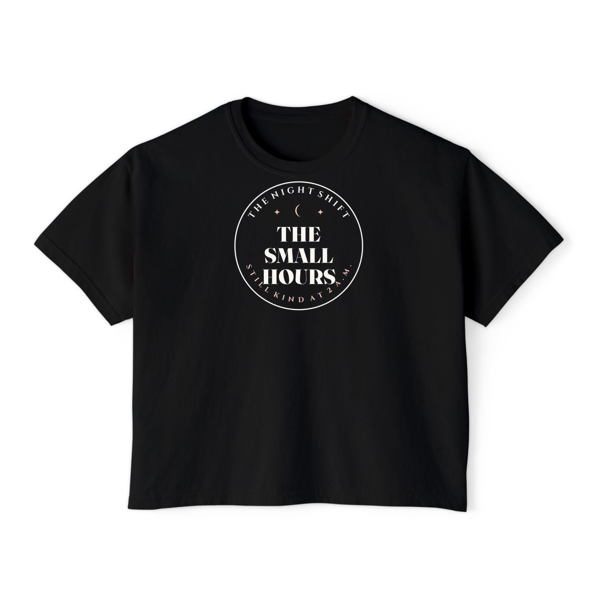 The Small Hours, printed on a boxy tee in Black