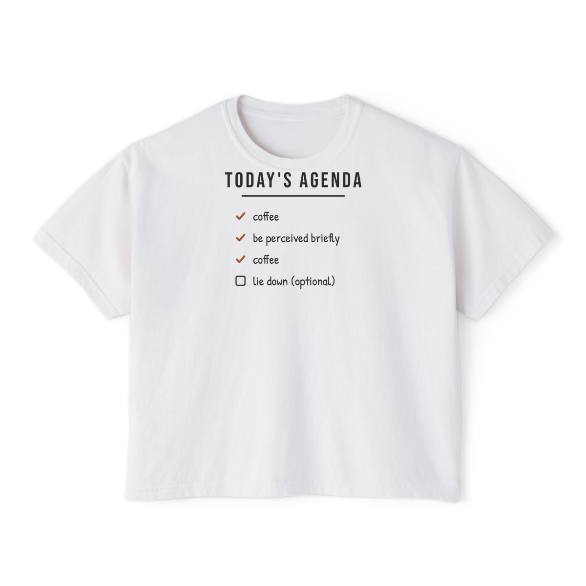 Today's Agenda, printed on a boxy tee in White