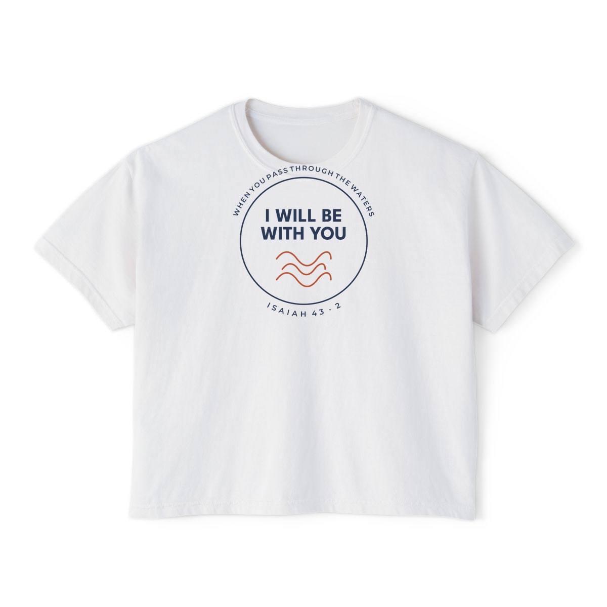 When You Pass Through, printed on a boxy tee in White