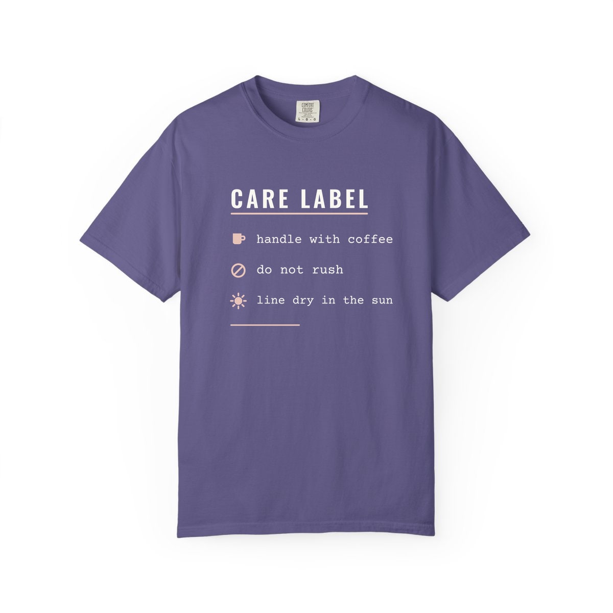 Care Label, printed on a Comfort Colors garment-dyed t-shirt in Grape