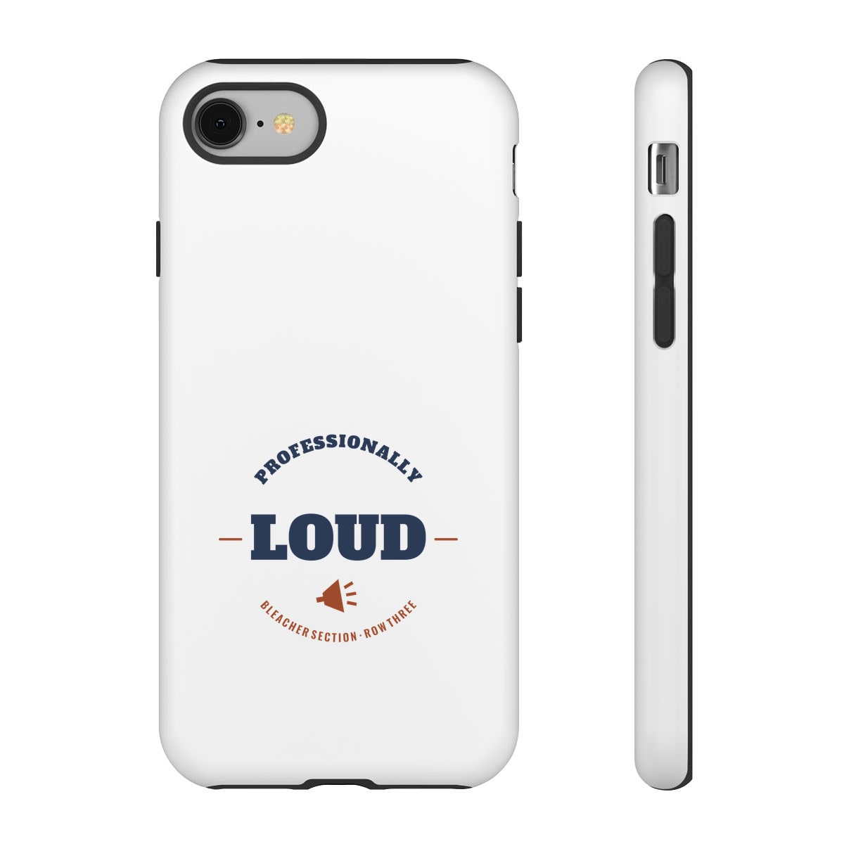 Professionally Loud, printed on a phone case in White