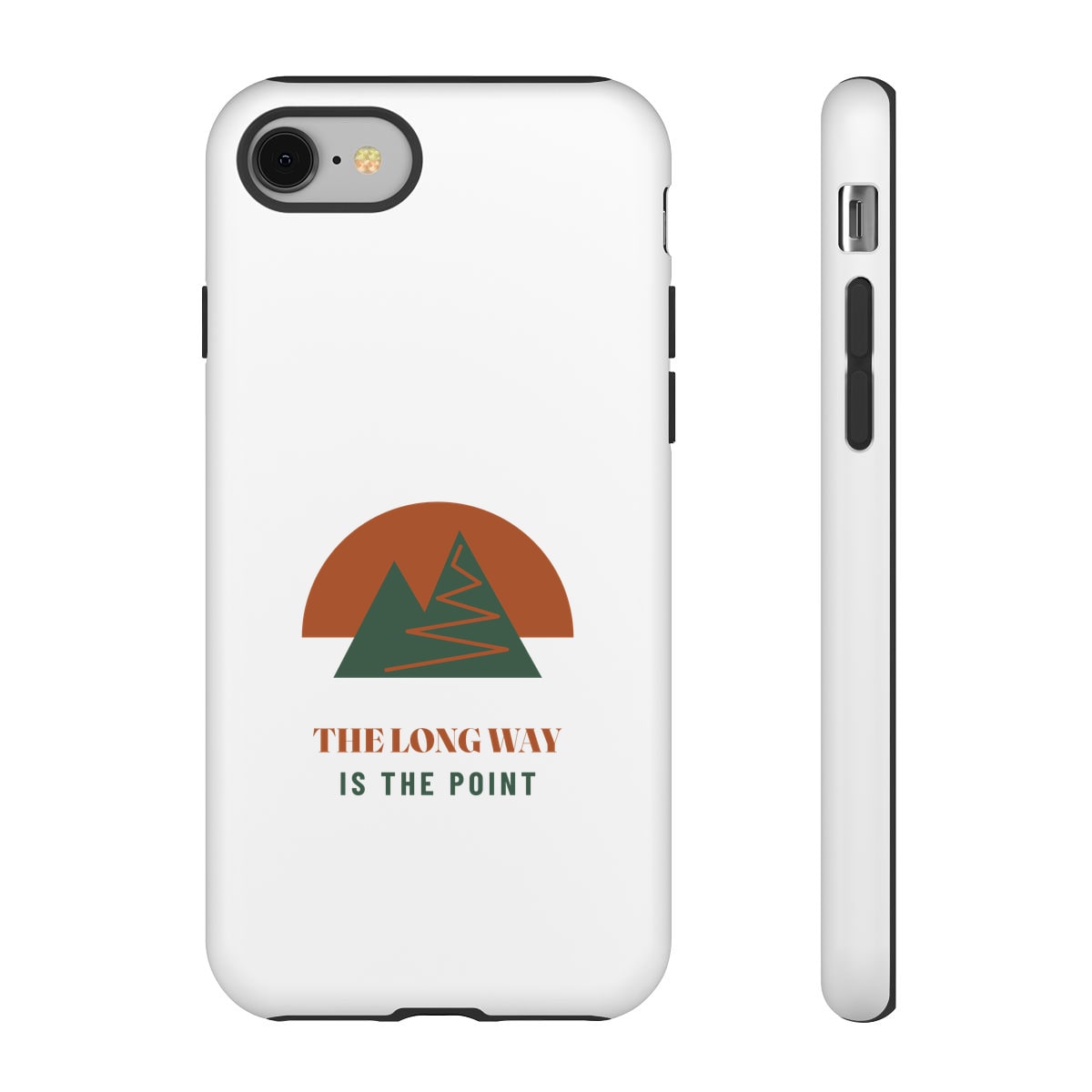 The Long Way Is The Point, printed on a phone case in White