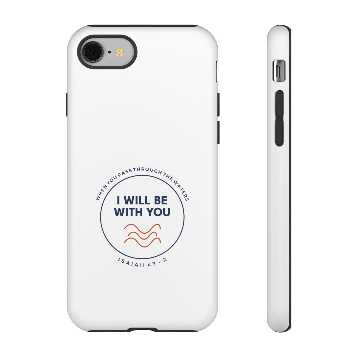 When You Pass Through, printed on a phone case in White