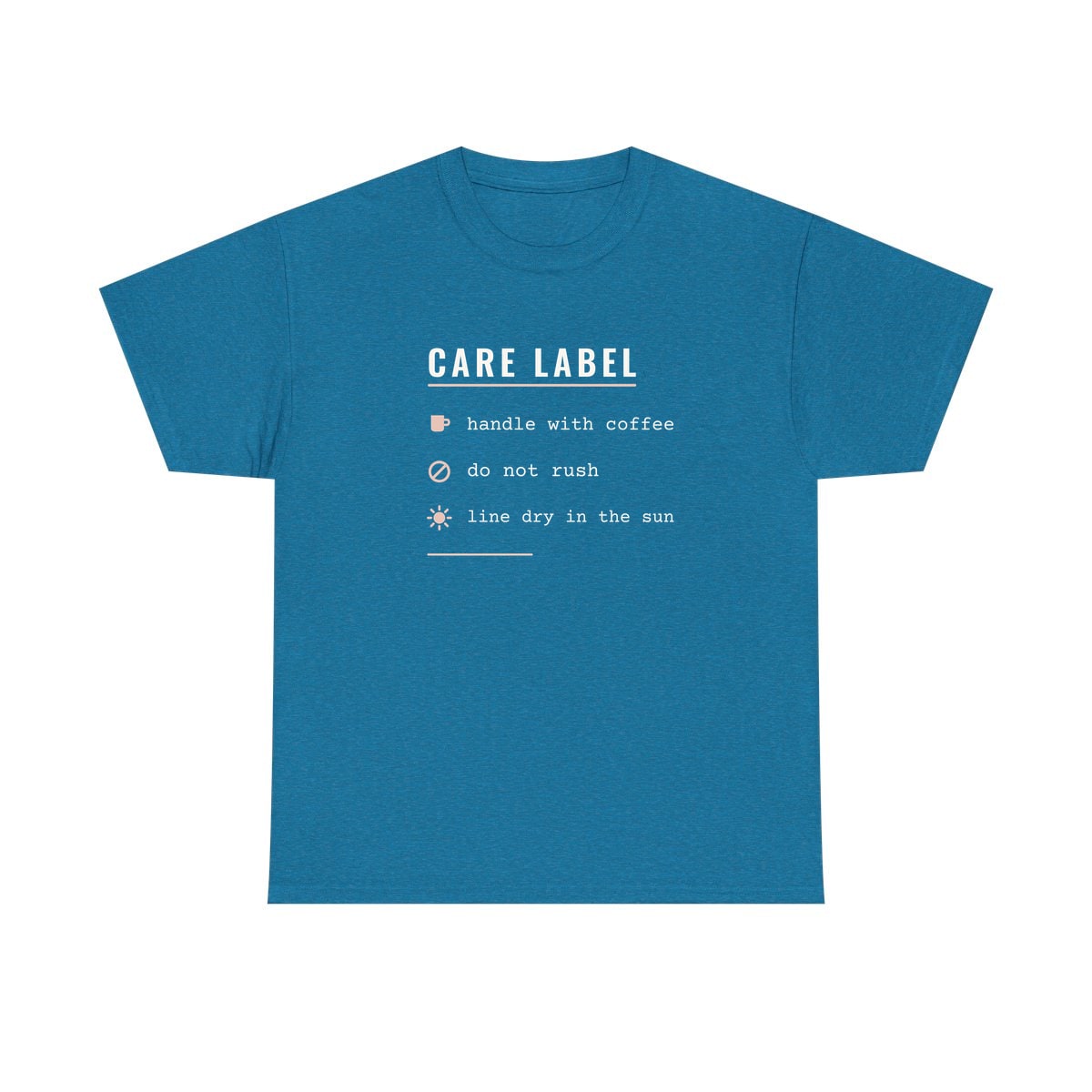 Care Label, printed on a heavy cotton tee in Antique Sapphire