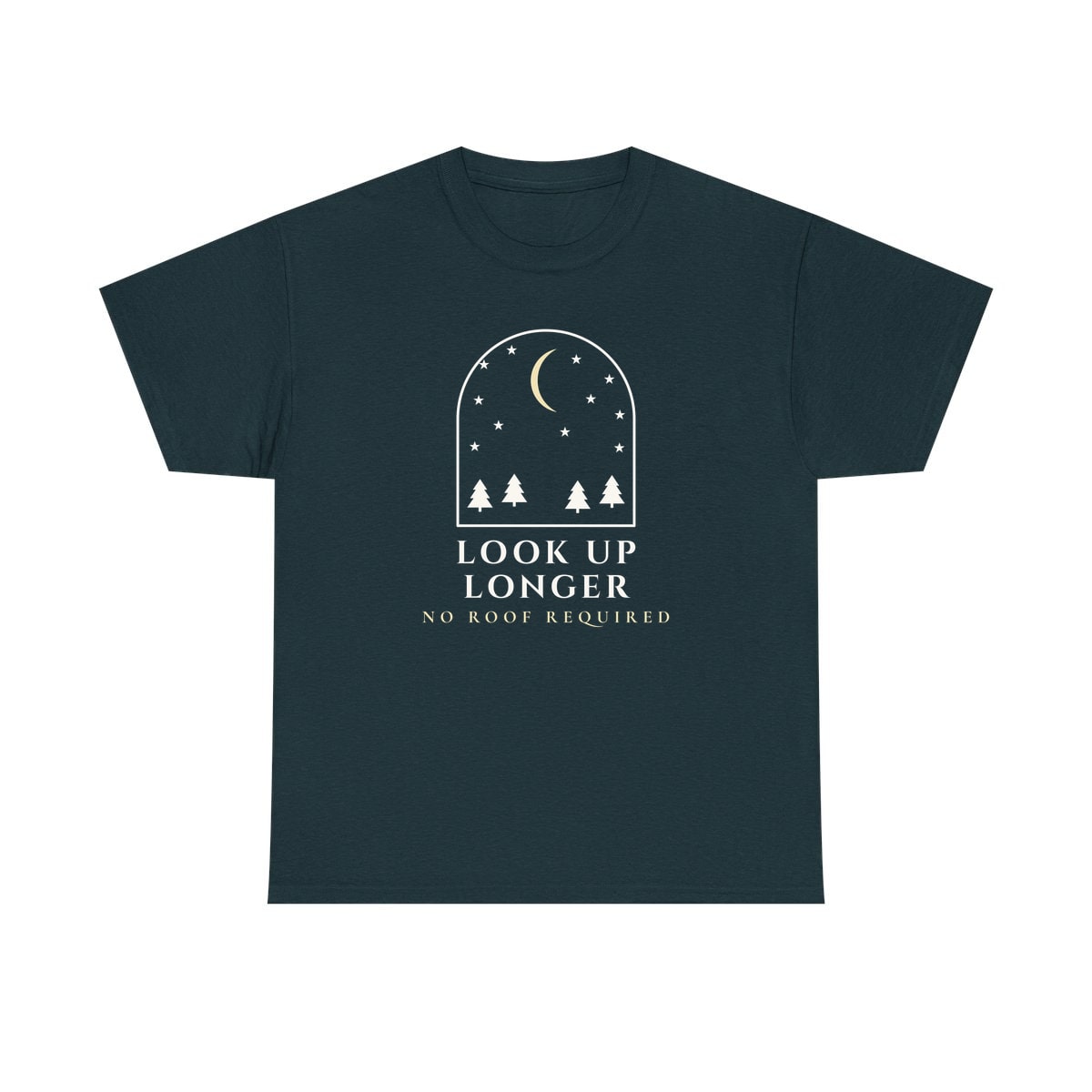 Look Up Longer, printed on a heavy cotton tee in Midnight