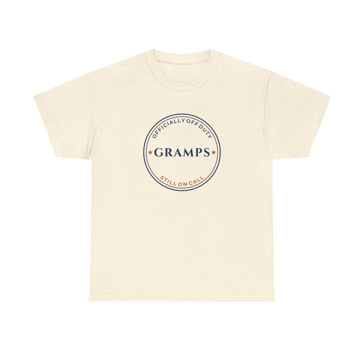 Off Duty, Still On Call, printed on a heavy cotton tee in Natural