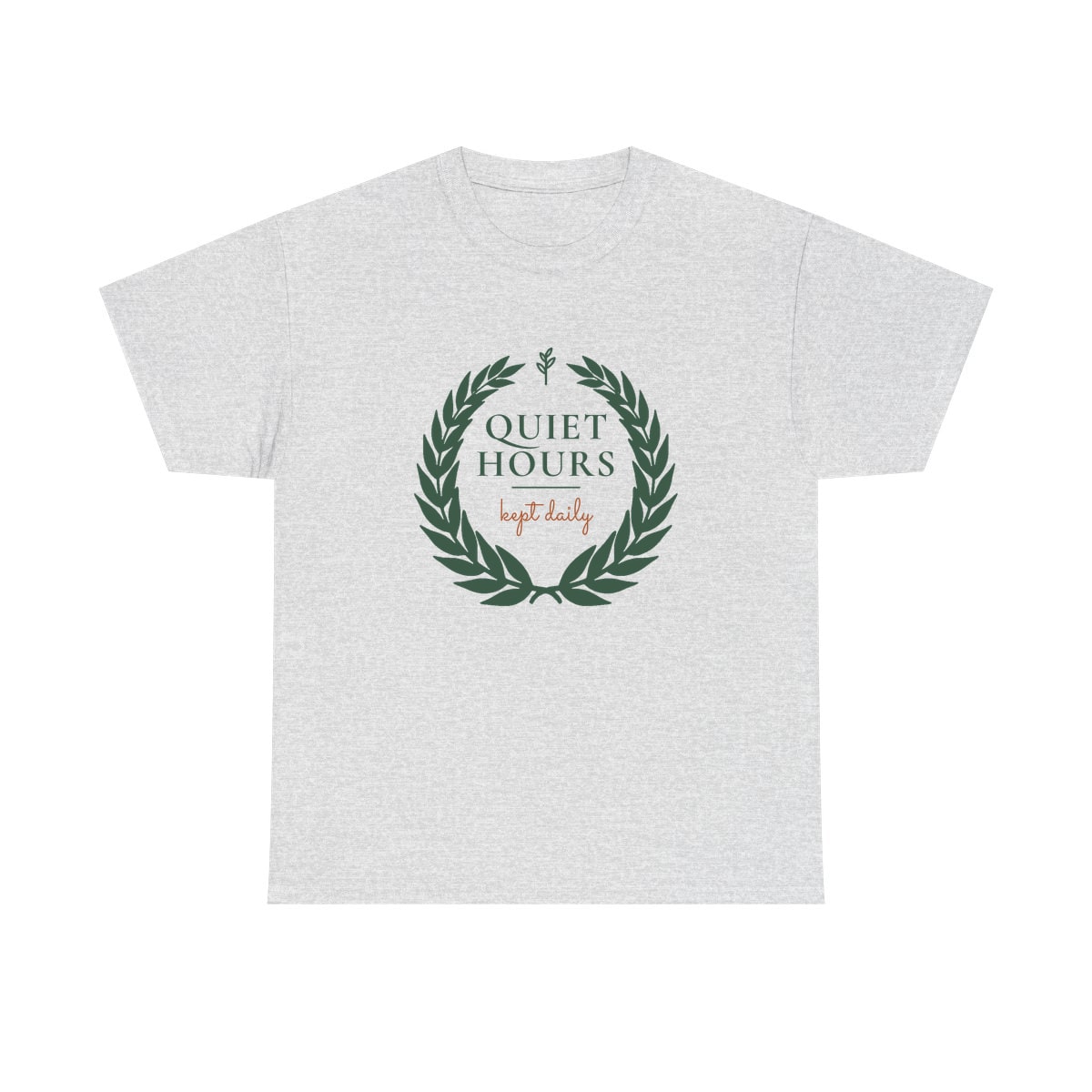 Quiet Hours, Kept Daily, printed on a heavy cotton tee in Ash