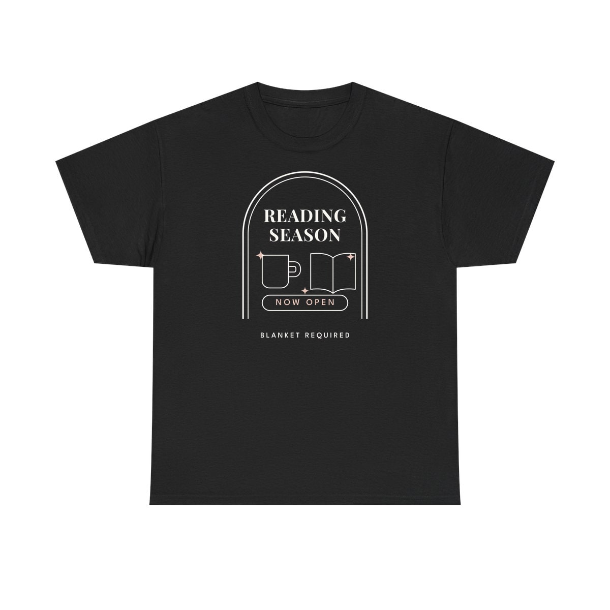 Reading Season Now Open, printed on a heavy cotton tee in Black