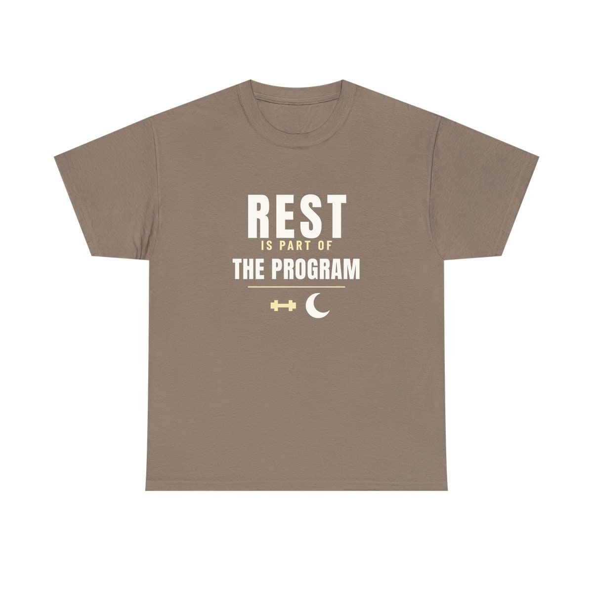 Rest Is Part Of It, printed on a heavy cotton tee in Brown Savana