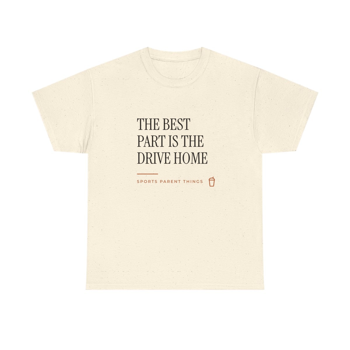 The Drive Home, printed on a heavy cotton tee in Natural