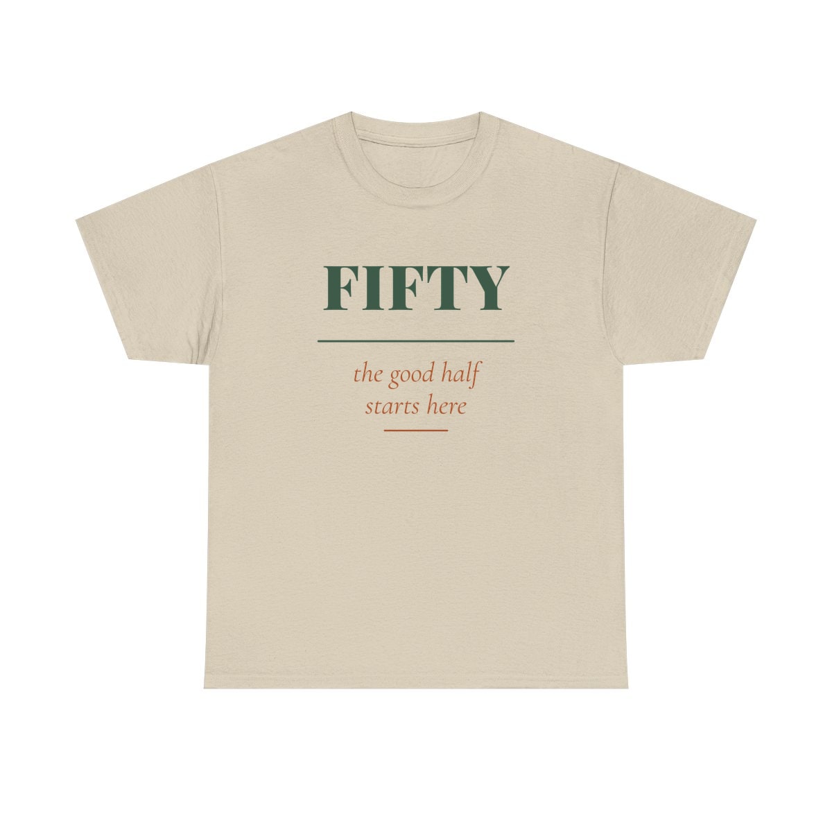 The Good Half, printed on a heavy cotton tee in Sand