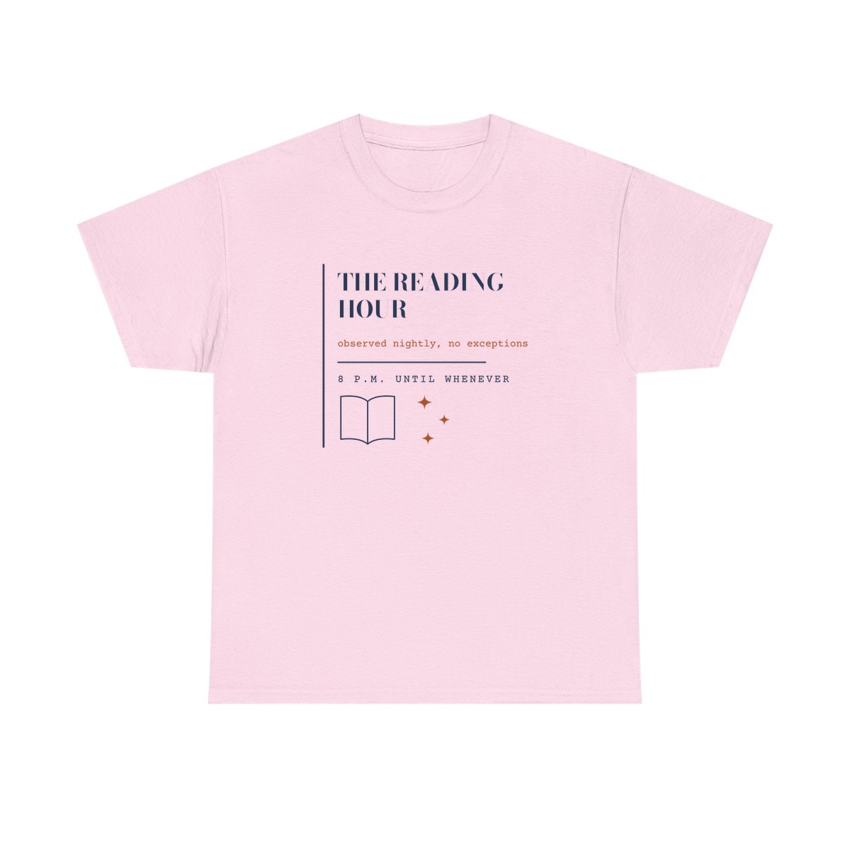 The Reading Hour, printed on a heavy cotton tee in Light Pink