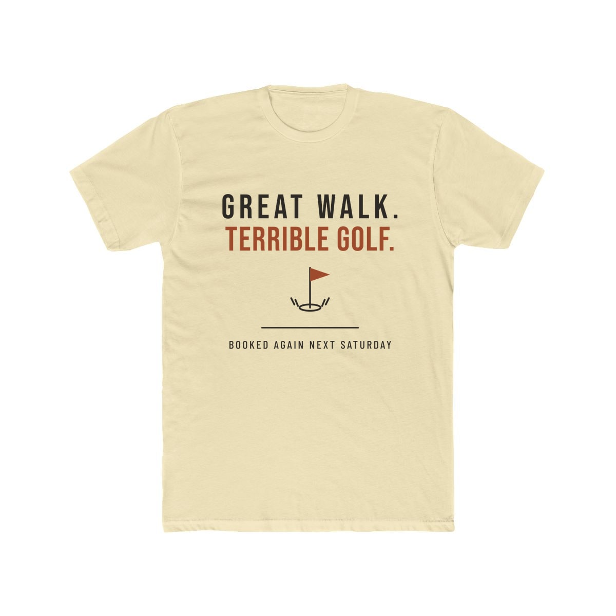 Great Walk, Terrible Golf, printed on a cotton crew tee in Solid Natural