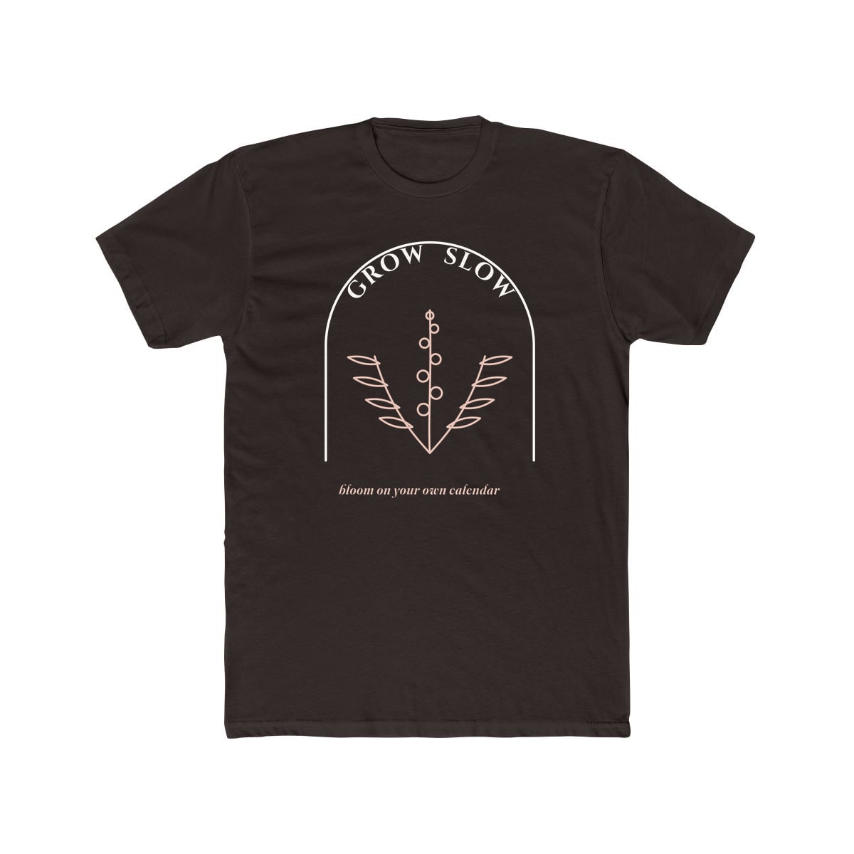 Grow Slow Arch, printed on a cotton crew tee in Solid Dark Chocolate