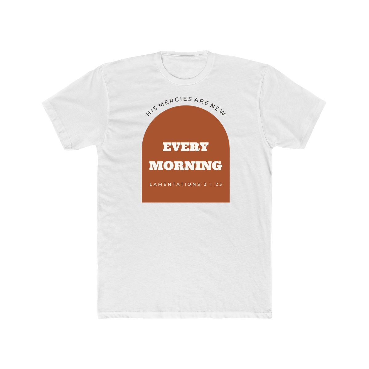 New Every Morning Arch, printed on a cotton crew tee in Solid White