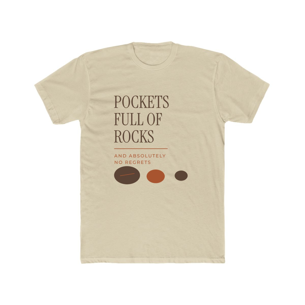 Pockets Full Of Rocks, printed on a cotton crew tee in Solid Cream