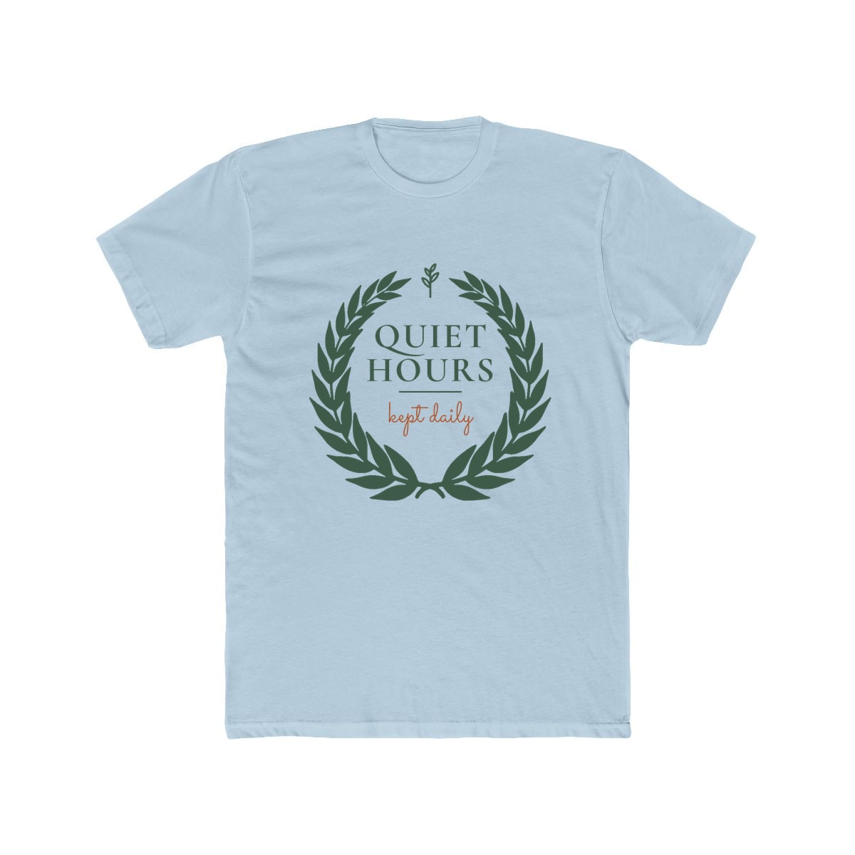 Quiet Hours, Kept Daily, printed on a cotton crew tee in Solid Light Blue