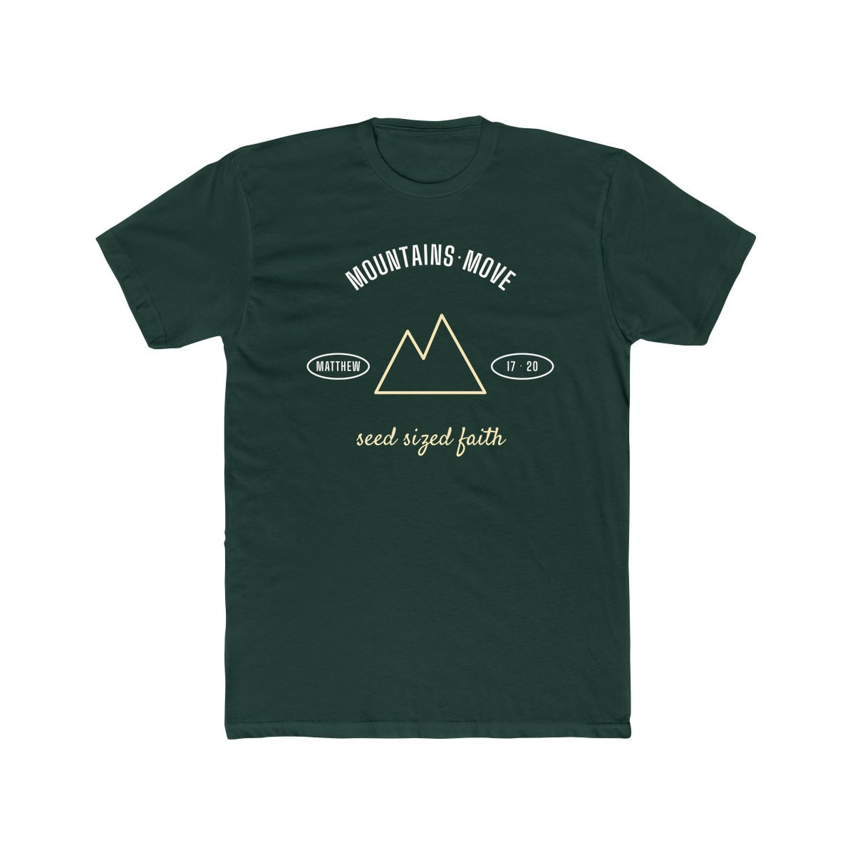Seed Sized, Mountains Move, printed on a cotton crew tee in Solid Forest Green