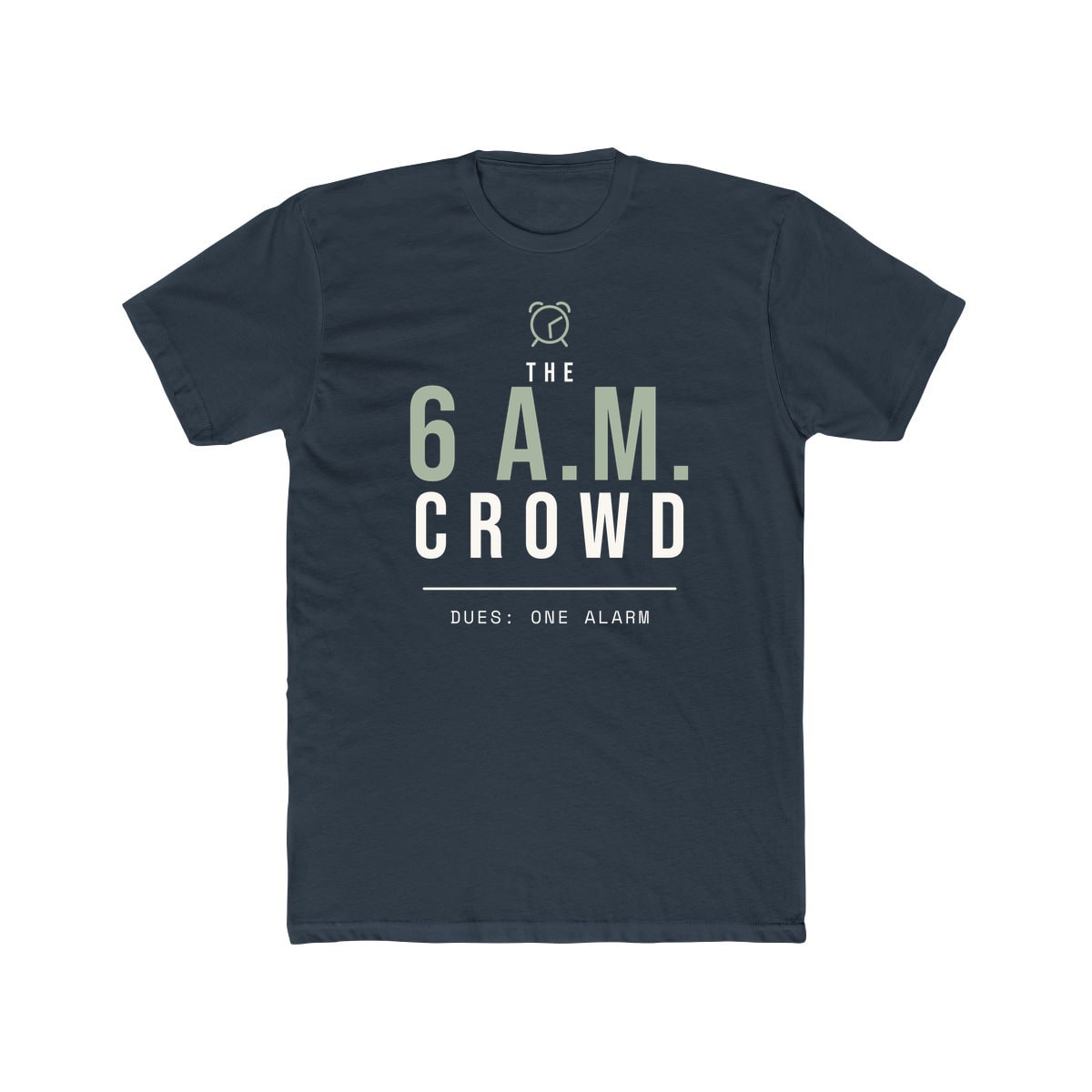 The 6 A.M. Crowd, printed on a cotton crew tee in Solid Indigo