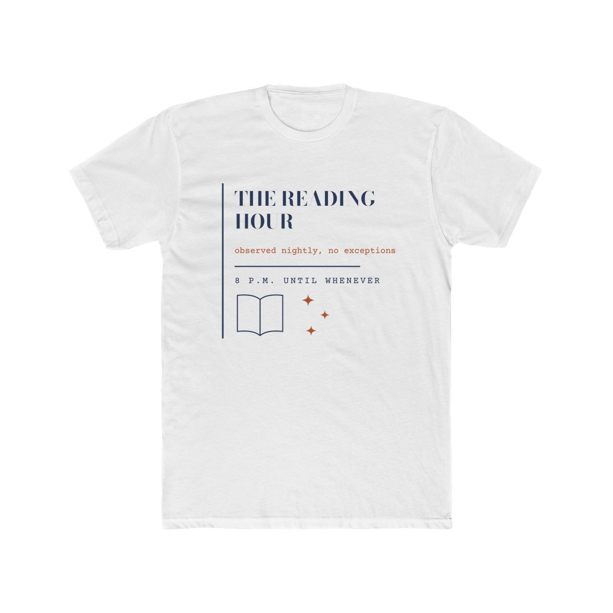 The Reading Hour, printed on a cotton crew tee in Solid White