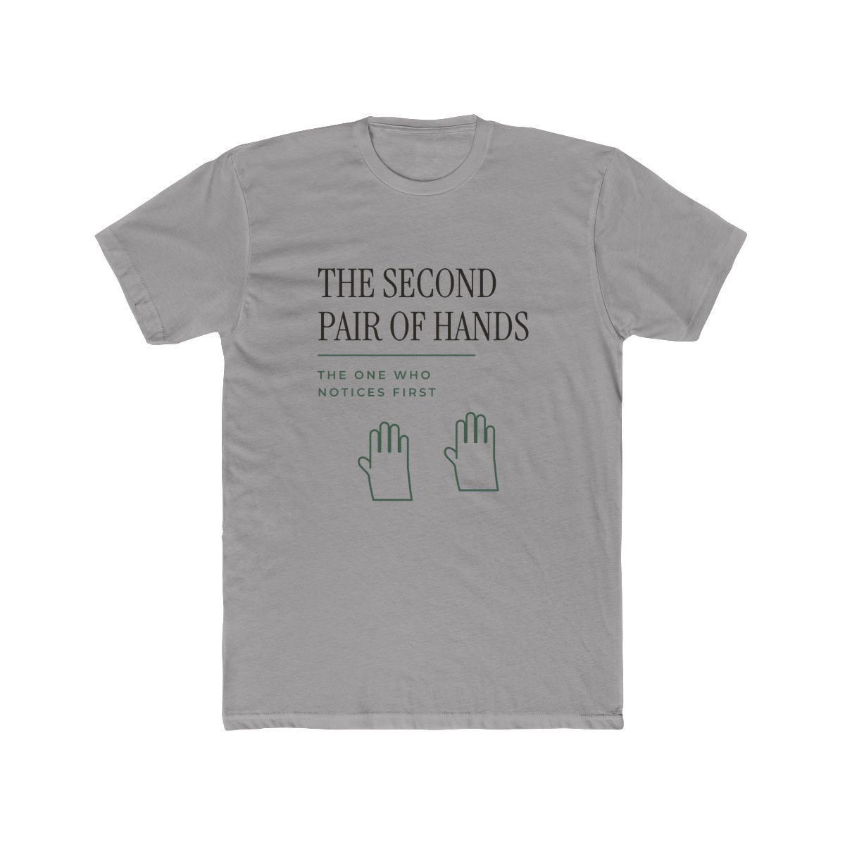 The Second Pair Of Hands, printed on a cotton crew tee in Solid Light Grey