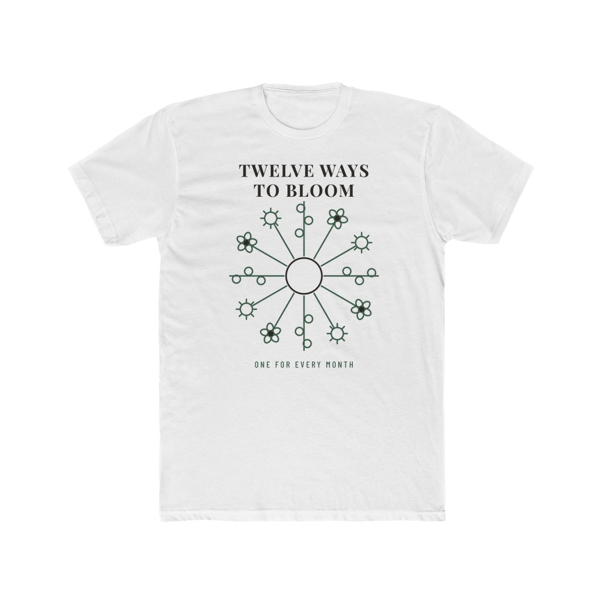 Twelve Ways To Bloom, printed on a cotton crew tee in Solid White