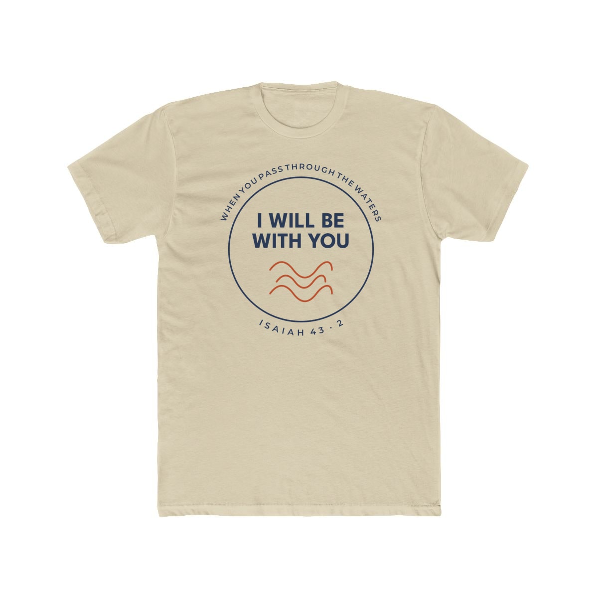 When You Pass Through, printed on a cotton crew tee in Solid Cream