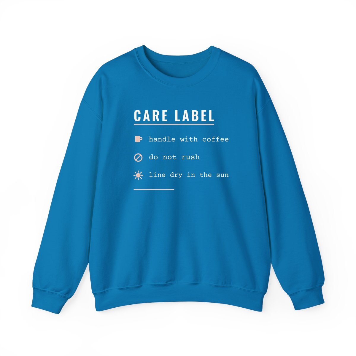 Care Label, printed on a crewneck in Sapphire