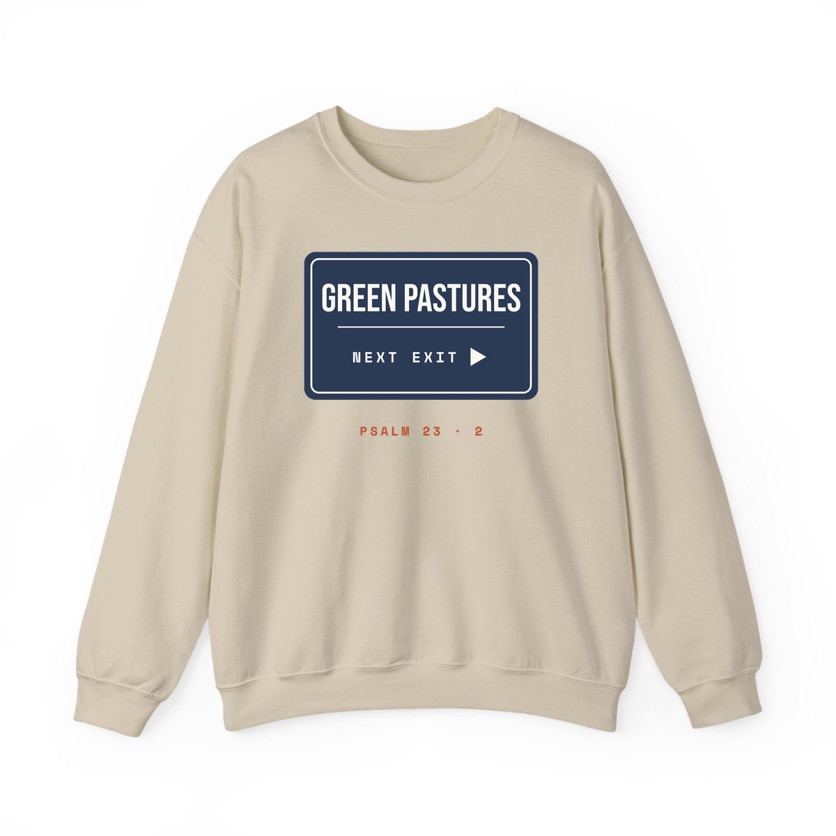 Green Pastures, Next Exit, printed on a crewneck in Sand