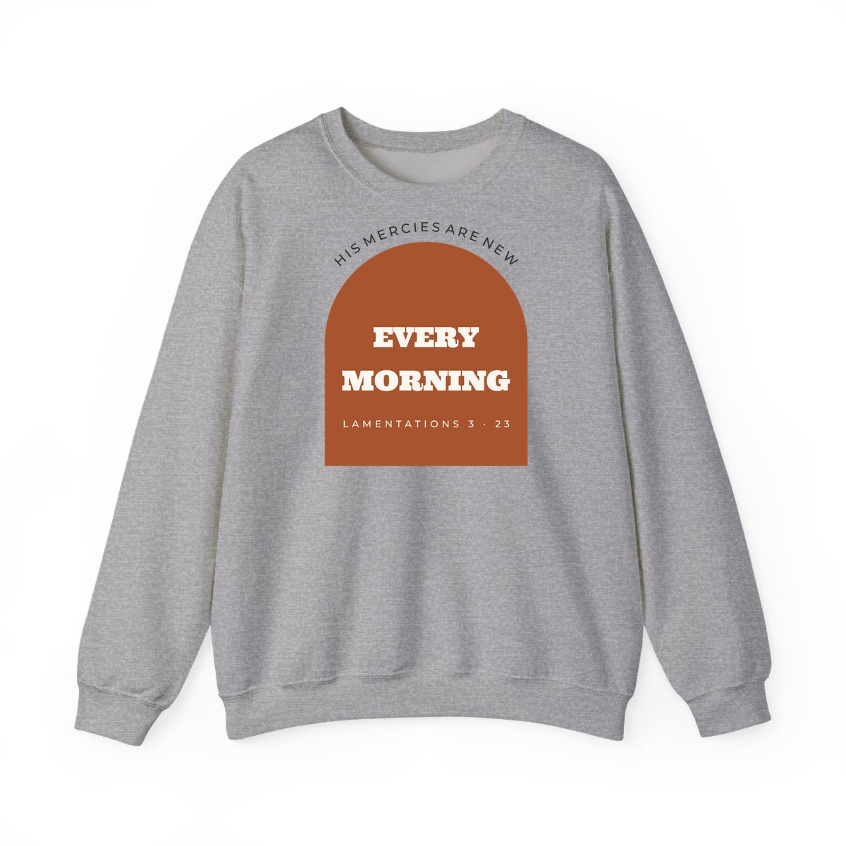 New Every Morning Arch, printed on a crewneck in Sport Grey