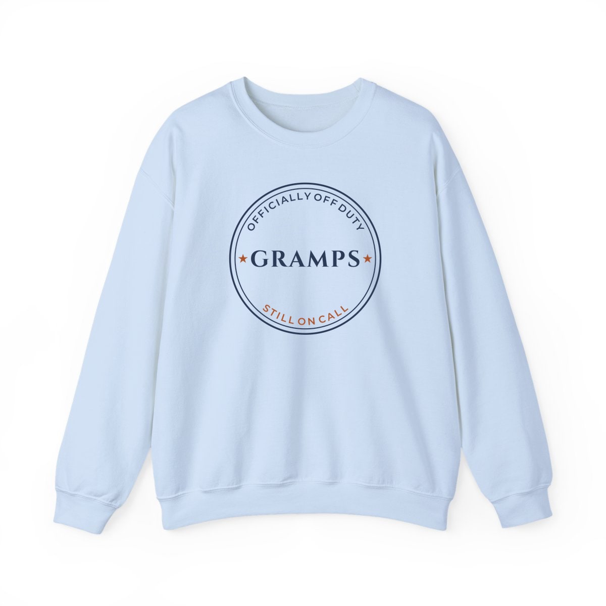 Off Duty, Still On Call, printed on a crewneck in Light Blue