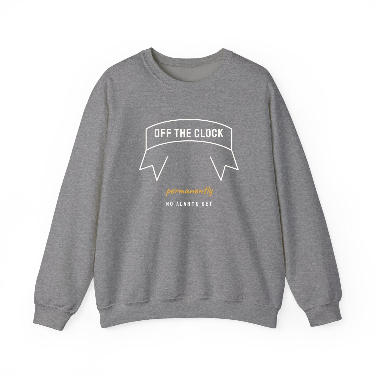 Off The Clock, printed on a crewneck in Graphite Heather