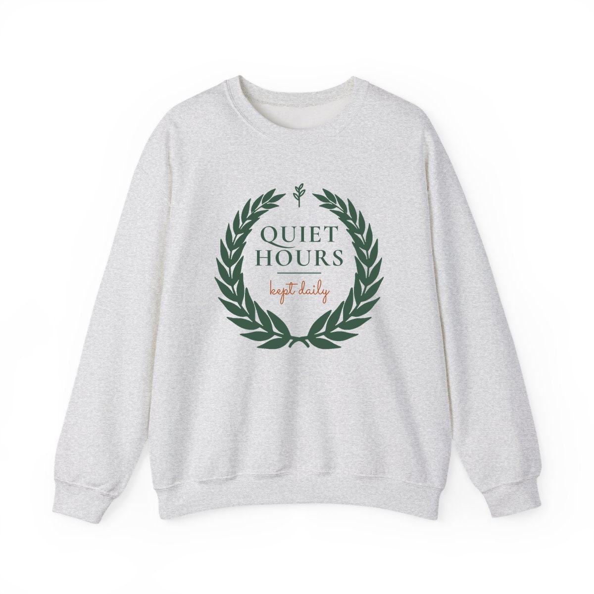Quiet Hours, Kept Daily, printed on a crewneck in Ash