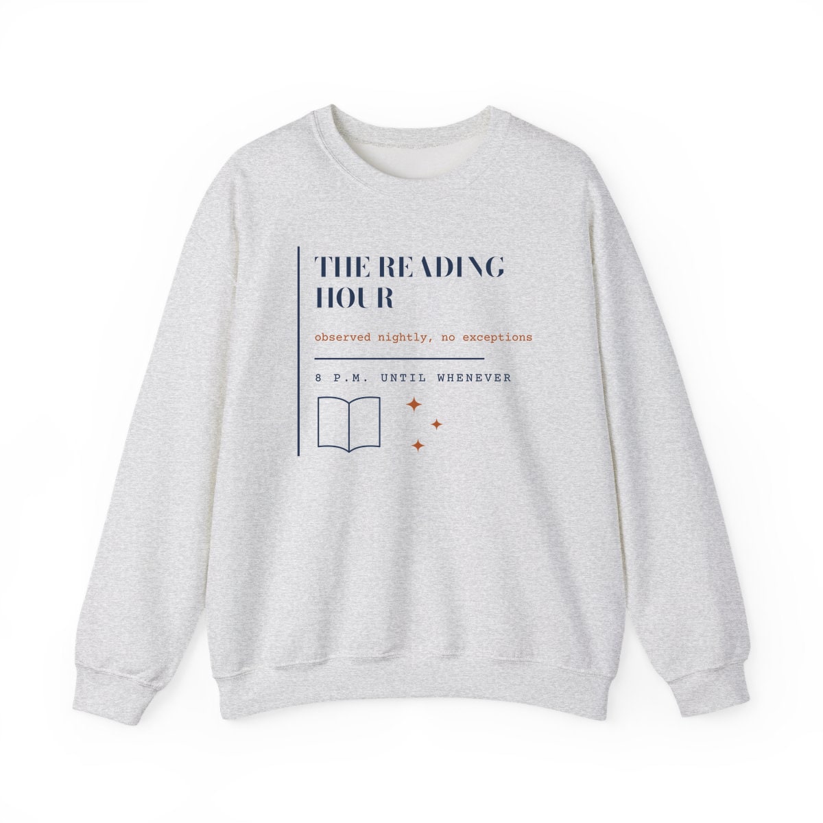 The Reading Hour, printed on a crewneck in Ash