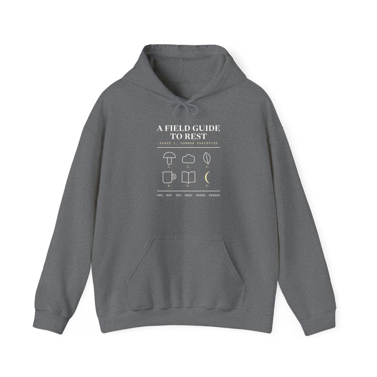 A Field Guide To Rest, printed on a hoodie in Graphite Heather