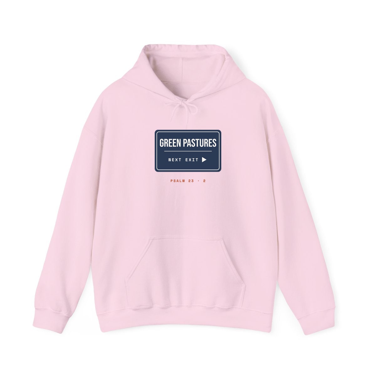 Green Pastures, Next Exit, printed on a hoodie in Light Pink
