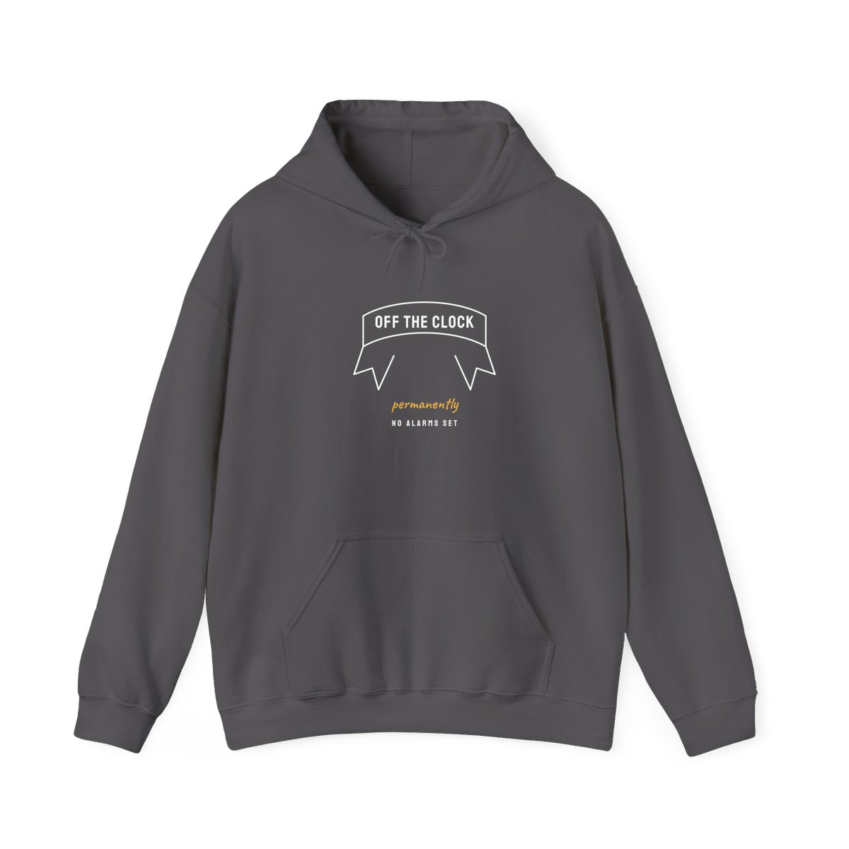 Off The Clock, printed on a hoodie in Charcoal