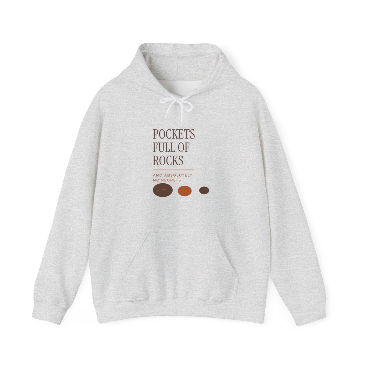 Pockets Full Of Rocks, printed on a hoodie in Ash