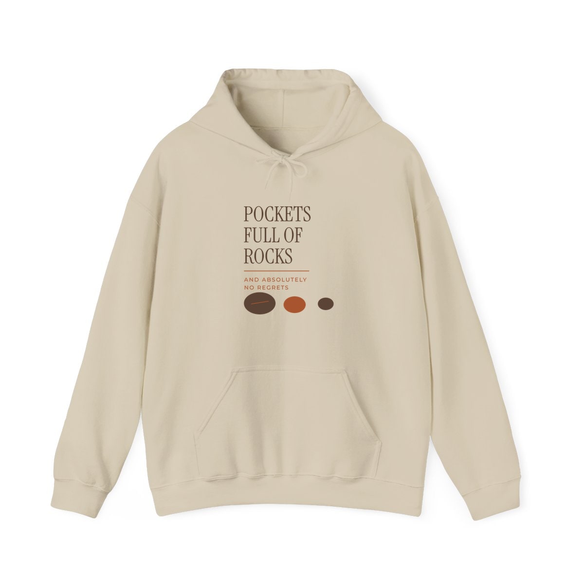 Pockets Full Of Rocks, printed on a hoodie in Sand