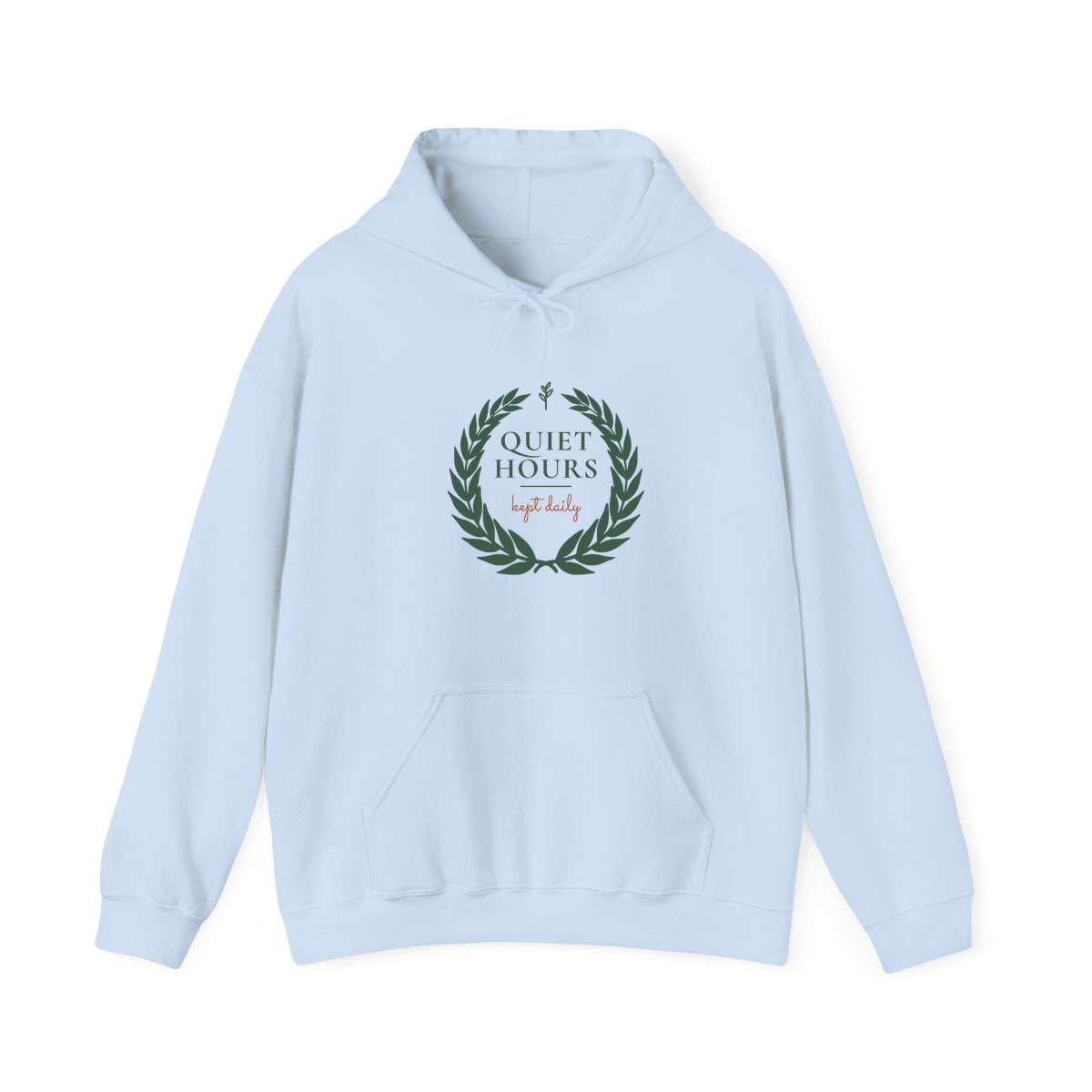 Quiet Hours, Kept Daily, printed on a hoodie in Light Blue