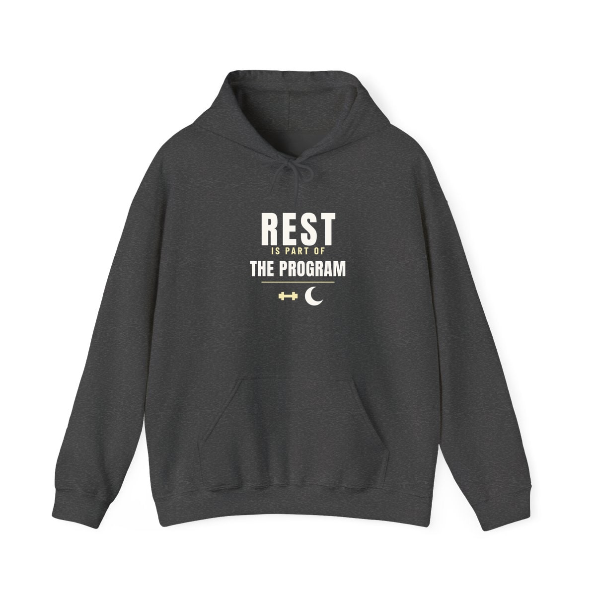 Rest Is Part Of It, printed on a hoodie in Dark Heather