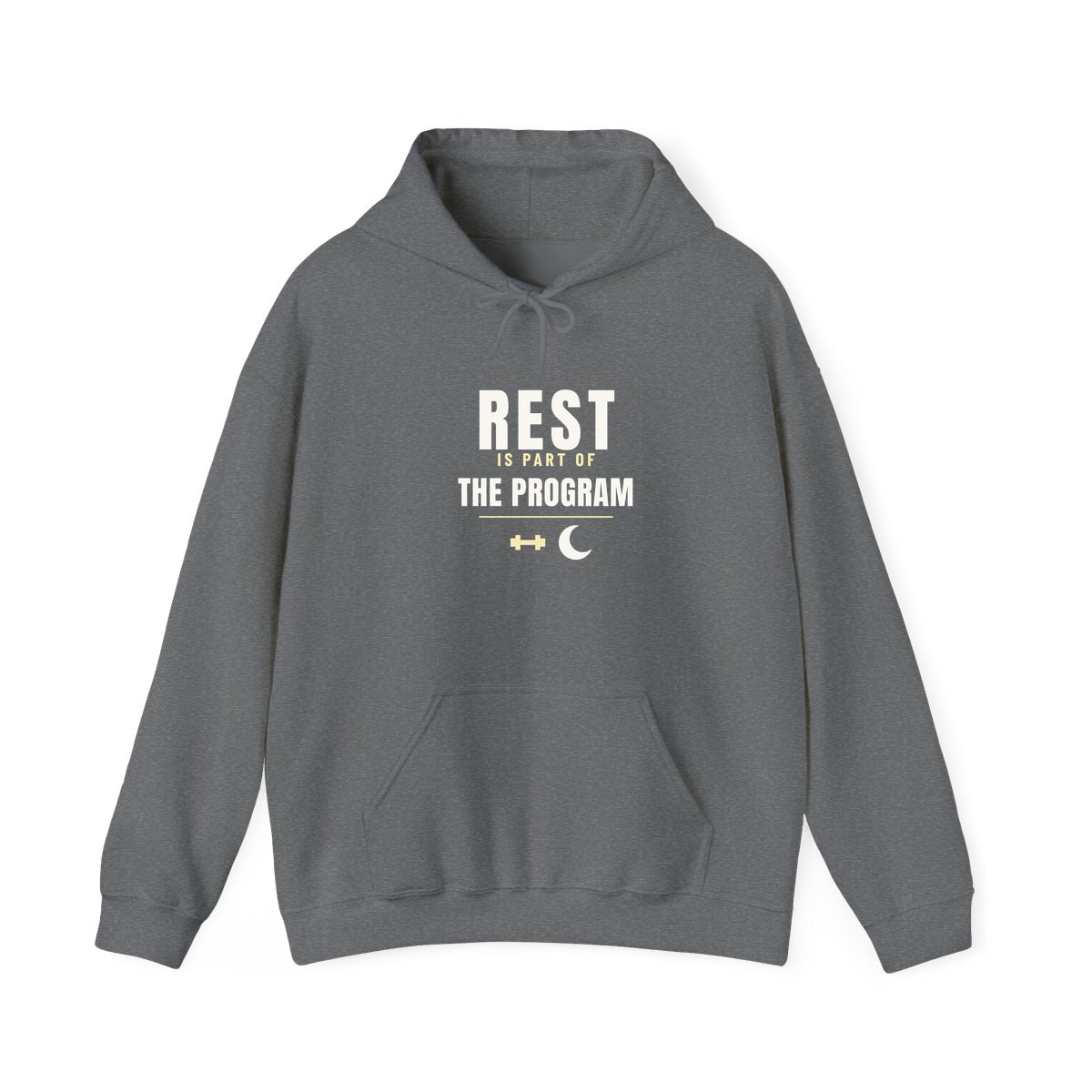 Rest Is Part Of It, printed on a hoodie in Graphite Heather