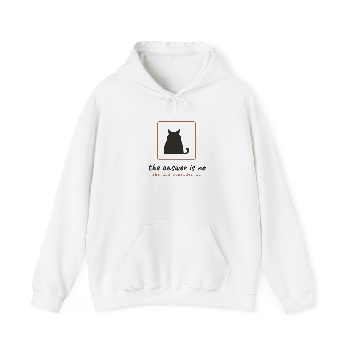 She Considered It, printed on a hoodie in White